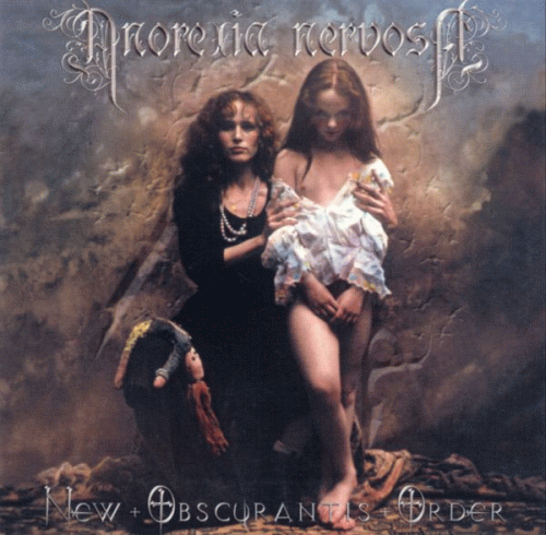 Anorexia Nervosa : New Obscurantis Order